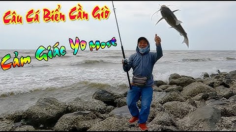 Câu Cá Biền Cần Giờ Cảm Giác Thật Quá YoMost | Câu Biển Cần Giờ