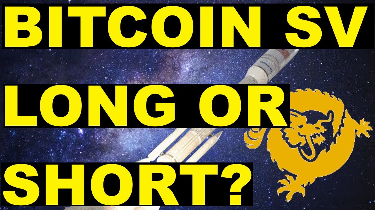 Bitcoin SV Should You Buy or Sell? - YouTube