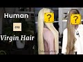 Quelles differences entre human hair et virgin hair