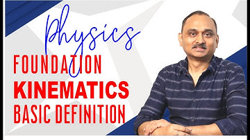 Physics Foundation : Kinematics 2 Class 7th, 8th & 9th | IITJEE | NEET | Devendra Chandrakar Sir
