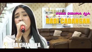 VERA CHANTIKA - COVER LAGU RABI CADANGAN EDISI DIRUMAH SAJA 23 JUNI 2020