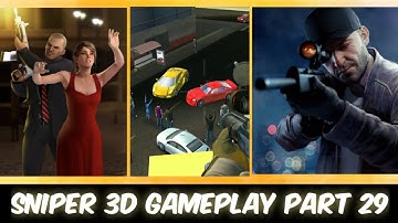 Sniper 3D Assassin Shoot to kill Gameplay (android, iOS) - Part 29