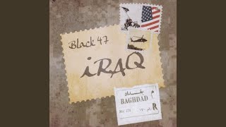 Video thumbnail of "Black 47 - Ramadi"