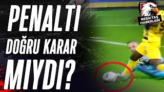 Mame Thiam İle Mert Günok Pozisyonunda Penaltı Kararı Doğru Muydu? Beşiktaş 2-1 Eyüpspor