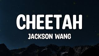 Jackson Wang - Cheetah (Lyrics)