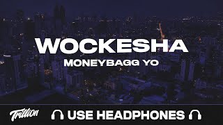 Moneybagg Yo - Wockesha | 9D AUDIO 🎧