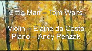 Little Man - Tom Waits