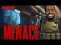 MENACE - Playthrough Episode 1