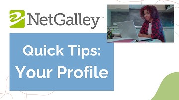 NetGalley Quick Tips: Your Profile
