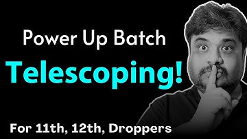 Telescoping | Sequences & Series | Power Up Batch | JEE Mains & Advanced | Anshul Sir