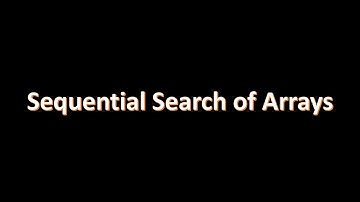 Sequential Search of an Array