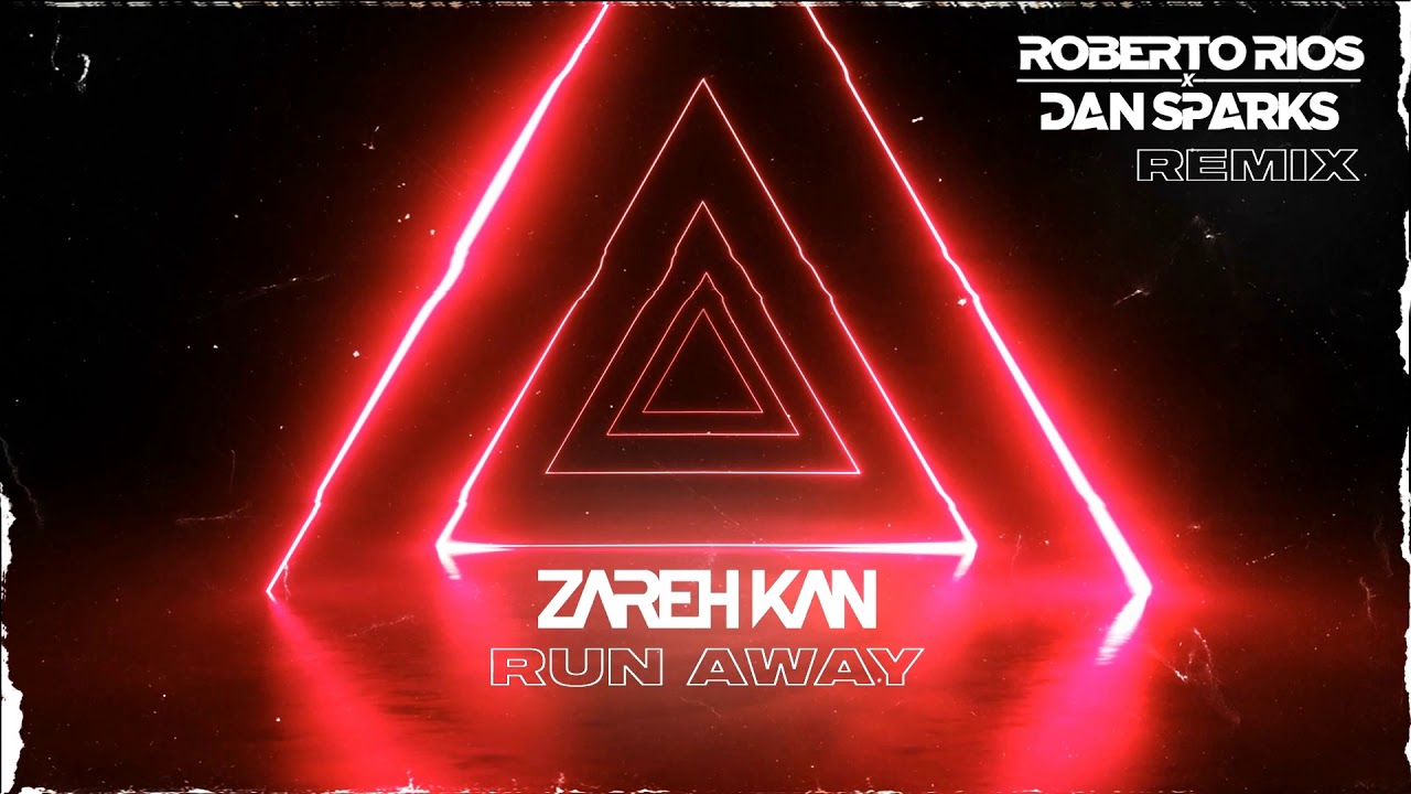 ⁣ZAREH KAN – Run Away (Roberto Rios X Dan Sparks Remix)