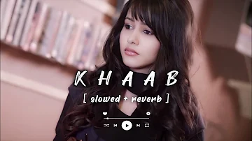 KHAAB -Akhil [ slowed + reverb ] || punjabi song || Relaxx MP3