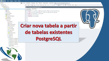 Como criar nova tabela a partir de tabelas existentes - PostgreSQL
