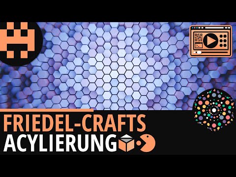 Video: In Friedel Crafts ist die Acylierung der Katalysator?