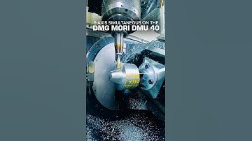 5-Axis Simultaneous Milling on the DMG MORI DMU 40
