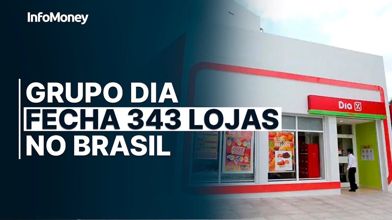 Grupo Dia anuncia fechamento de 343 lojas e armazéns no Brasil