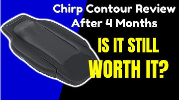 Chirp Contour: What I Learned After 4 Months of Use