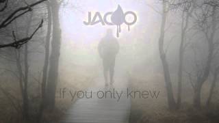 Jacoo - If you only knew [Chillstep]