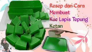 Resep dan Cara Membuat Kue Lapis Tepung Ketan