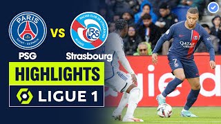 Highlights PSG vs Strasbourg | Mbappe thăng hoa, dàn sao liên tiếp tỏa sáng - PSG đại thắng
