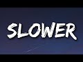 Tate McRae - slower (Lyrics)