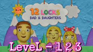 12 Locks Dad and Daughter ALL Levels 1 2 3 Walkthrough прохождение