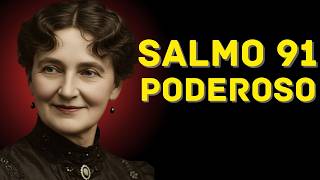 SALMO 91 PODEROSO: SOLO ESCÚCHALO Y ATRAE TODO LO QUE DESEAS | Florence Scovel Shinn