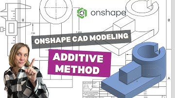 Learn the Additive Method of 3-D Modeling using OnShape CAD Software