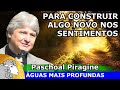 CONFLITOS INTENSOS DA ALMA - Paschoal Piragine