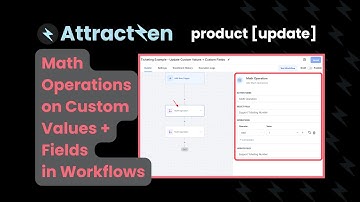Product Update: Math Operations on Custom Values + Fields in Workflows