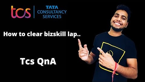 How to clear bizskill lap || TCS QnA