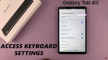 How To Open Keyboard Settings On Samsung Galaxy Tab A11