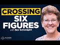 Crossing Six Figures With Bev Schweigert