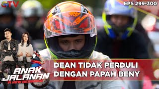 Dean Tidak Perduli Dengan Papah Beny - Anak Jalanan A New Beginning