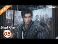 【ENGDUB】Blood River EP05 | Gong Jun / Peng Xiaoran / Qiao Zhenyu / Chang Huasen | YOUKU