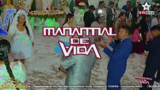 Manantial de vida 2024 Completo Boda En Tiraque Cbba