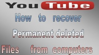 how to recover final deleted any file form the computer and other devises 200% proved in hindi