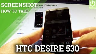 How to Take Screenshot on HTC Desire 530 - Edit / Delete Screenshots How to Take Screenshot on HTC Desire 530 - Edit / Delete Screenshots