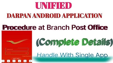 UNIFIED Darpan Android App IT 2.0 Procedure at Branch Postoffice|Mobile|By DR Channel|