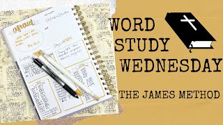 Word Study Wednesday - Afraid - The James Method #biblestudy