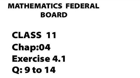 Maths Federal board class 11 Chapter 04 Ex 4.1 Q. 9 to 14 Complete Square #mathematicsfbise