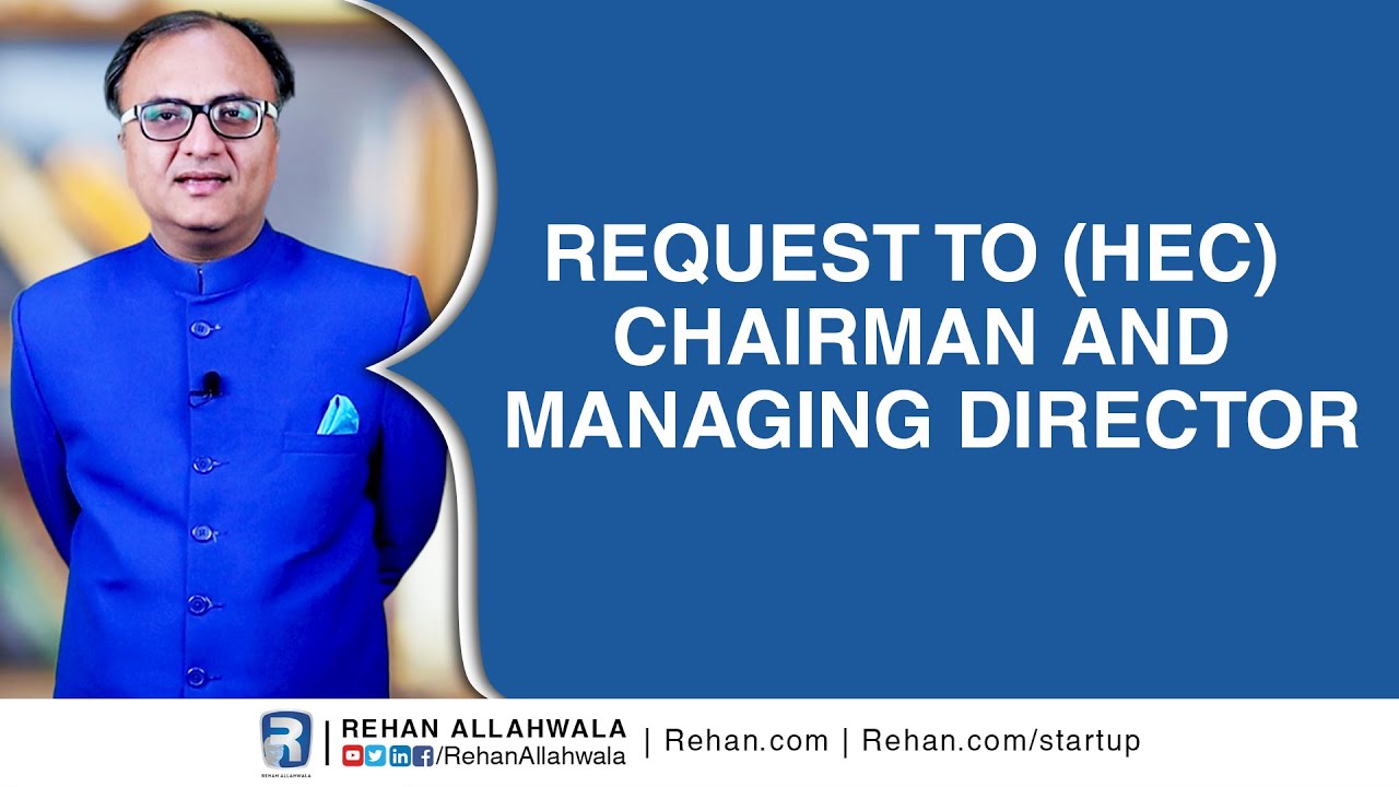 Thumbnail for Request to (HEC) Chairman and Managing Director by Rehan Allahwala