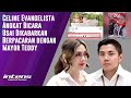 Respon celine evangelista usai diduga berpacaran dengan mayor teddy  intens investigasi  eps 3442