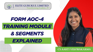 Form AOC-4 Training Module | Segments Explained