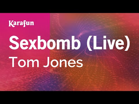 Sexbomb (live) - Tom Jones | Karaoke Version | KaraFun