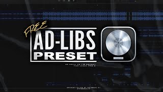 How to Mix Ad-libs   Free Preset (Logic Pro X)