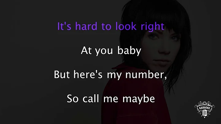 Carly Rae Jepsen - Call Me Maybe (Karaoke Version)