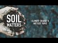 Soil Matters -- Presented by the Berry Good Food Foundation and Kiss the Ground