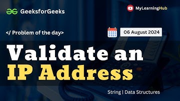 GFG-POTD | Validate an IP Address using Java | 06 August 2024 | Practice | String | Data Structure